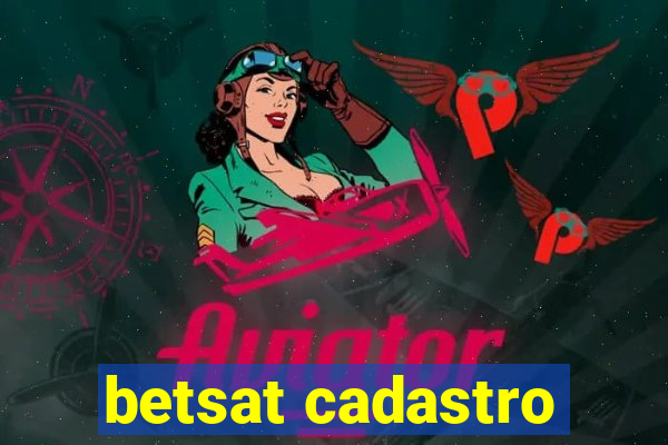 betsat cadastro